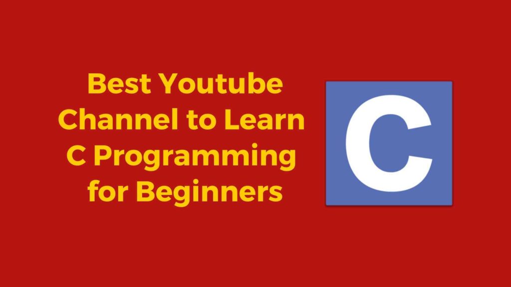 Best Youtube Channel To Learn C Programming For Beginners CSE Academy